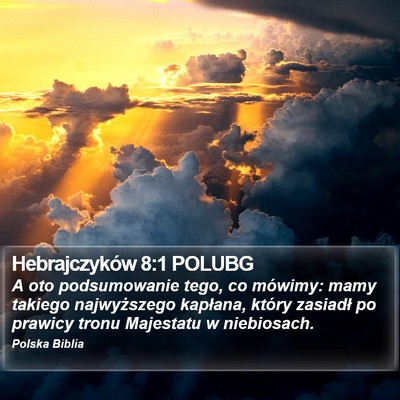 Hebrajczyków 8:1 POLUBG Bible Verse Image