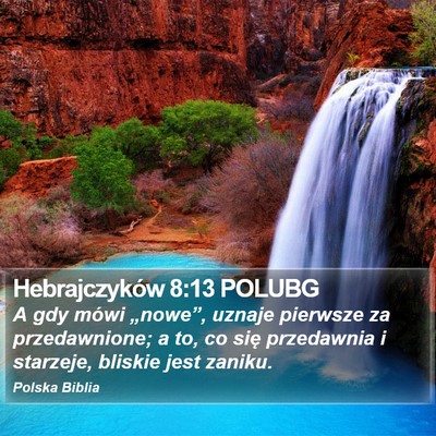 Hebrajczyków 8:13 POLUBG Bible Verse Image