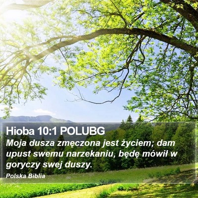 Hioba 10:1 POLUBG Bible Verse Image