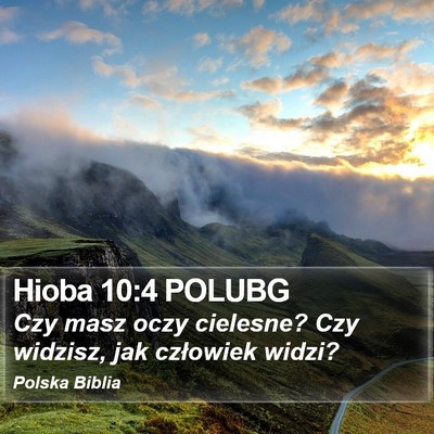 Hioba 10:4 POLUBG Bible Verse Image