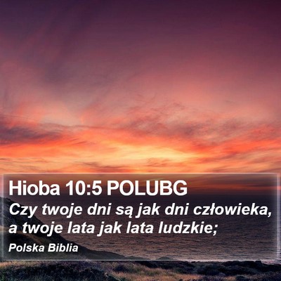 Hioba 10:5 POLUBG Bible Verse Image