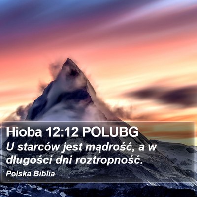 Hioba 12:12 POLUBG Bible Verse Image