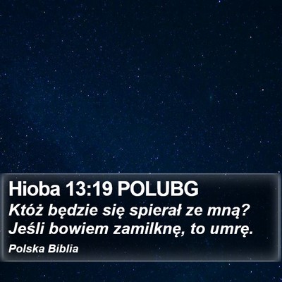 Hioba 13:19 POLUBG Bible Verse Image