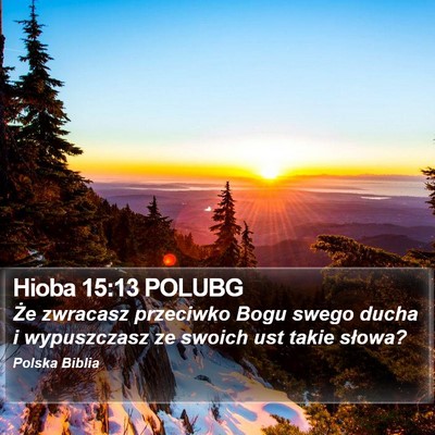 Hioba 15:13 POLUBG Bible Verse Image