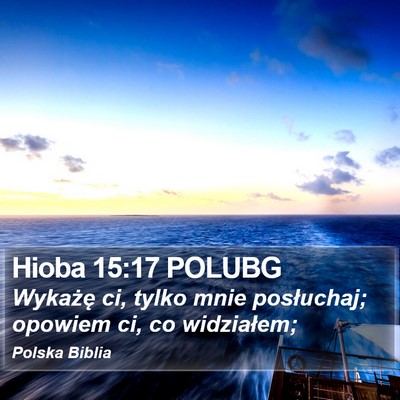 Hioba 15:17 POLUBG Bible Verse Image