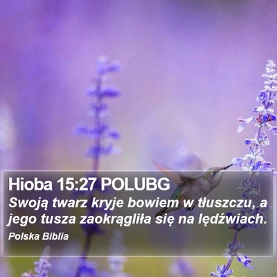Hioba 15:27 POLUBG Bible Verse Image
