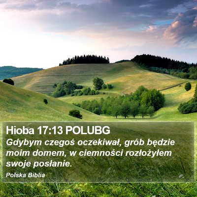 Hioba 17:13 POLUBG Bible Verse Image