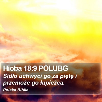 Hioba 18:9 POLUBG Bible Verse Image