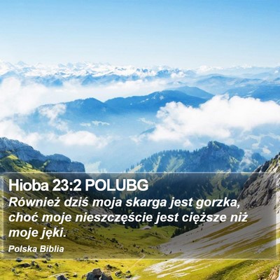 Hioba 23:2 POLUBG Bible Verse Image