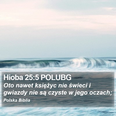 Hioba 25:5 POLUBG Bible Verse Image