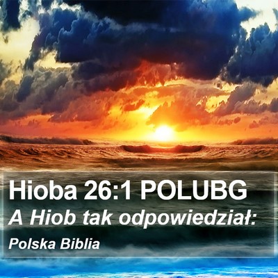 Hioba 26:1 POLUBG Bible Verse Image
