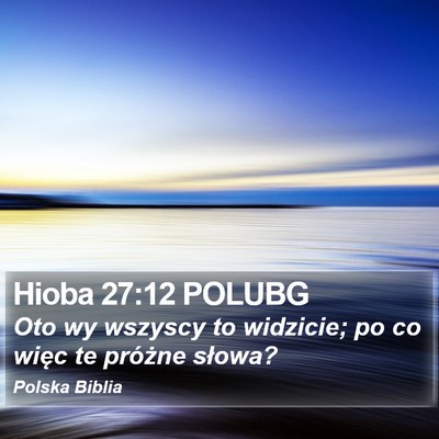 Hioba 27:12 POLUBG Bible Verse Image