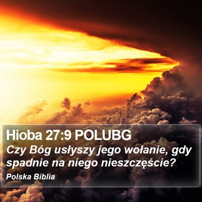 Hioba 27:9 POLUBG Bible Verse Image