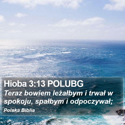 Hioba 3:13 POLUBG Bible Verse Image