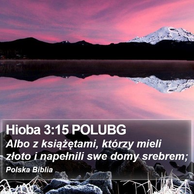 Hioba 3:15 POLUBG Bible Verse Image