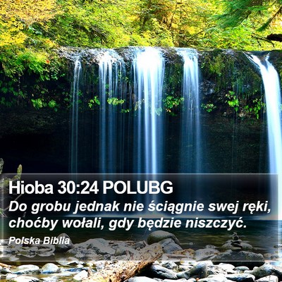 Hioba 30:24 POLUBG Bible Verse Image