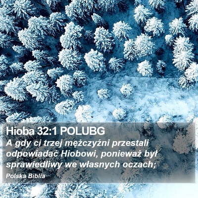 Hioba 32:1 POLUBG Bible Verse Image
