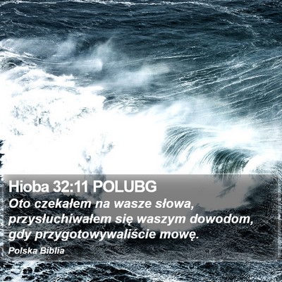 Hioba 32:11 POLUBG Bible Verse Image