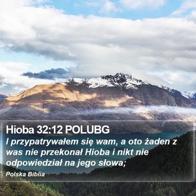 Hioba 32:12 POLUBG Bible Verse Image