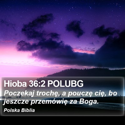 Hioba 36:2 POLUBG Bible Verse Image
