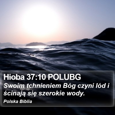 Hioba 37:10 POLUBG Bible Verse Image