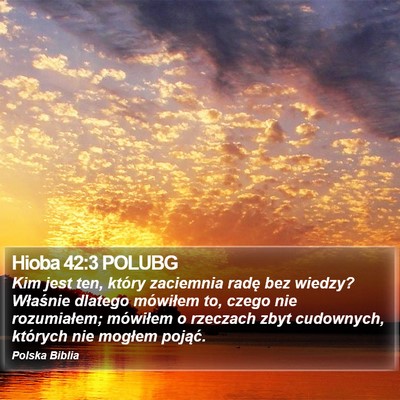 Hioba 42:3 POLUBG Bible Verse Image