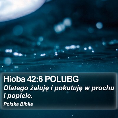 Hioba 42:6 POLUBG Bible Verse Image