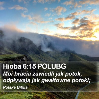 Hioba 6:15 POLUBG Bible Verse Image
