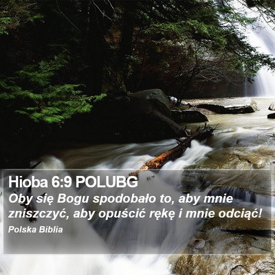 Hioba 6:9 POLUBG Bible Verse Image