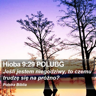 Hioba 9:29 POLUBG Bible Verse Image