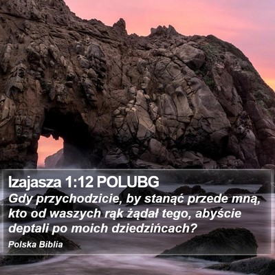 Izajasza 1:12 POLUBG Bible Verse Image