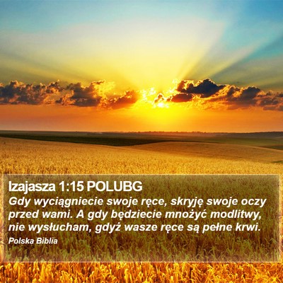 Izajasza 1:15 POLUBG Bible Verse Image