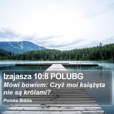 Izajasza 10:8 POLUBG Bible Verse Image