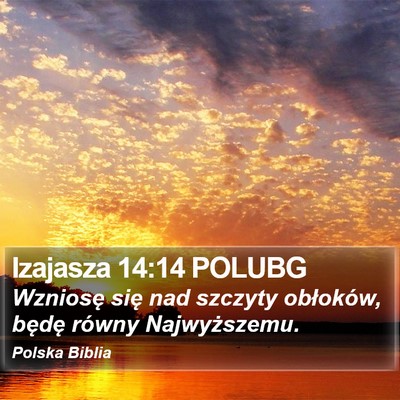 Izajasza 14:14 POLUBG Bible Verse Image