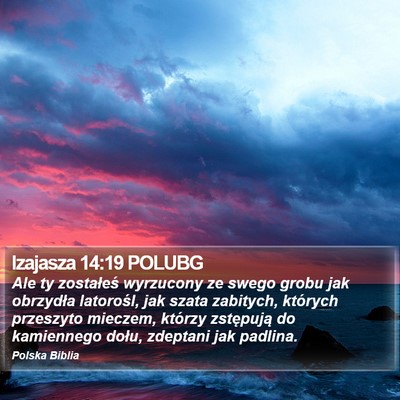 Izajasza 14:19 POLUBG Bible Verse Image