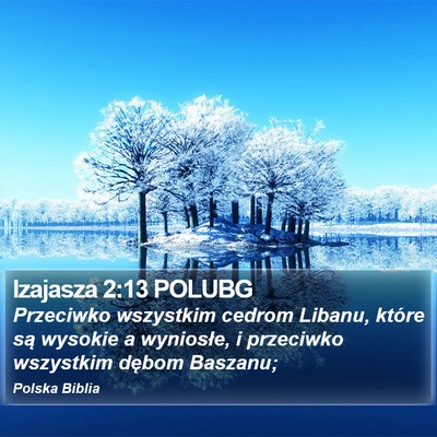 Izajasza 2:13 POLUBG Bible Verse Image