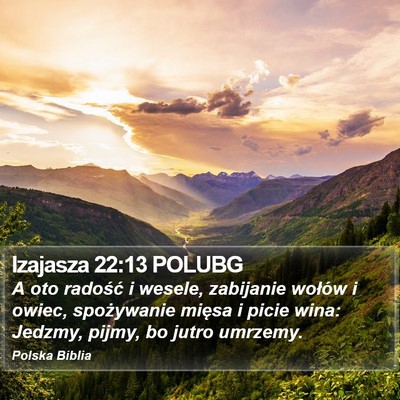 Izajasza 22:13 POLUBG Bible Verse Image