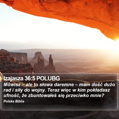 Izajasza 36:5 POLUBG Bible Verse Image