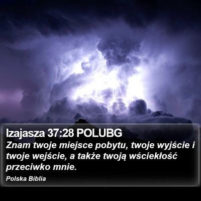 Izajasza 37:28 POLUBG Bible Verse Image