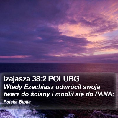 Izajasza 38:2 POLUBG Bible Verse Image