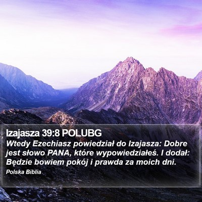 Izajasza 39:8 POLUBG Bible Verse Image