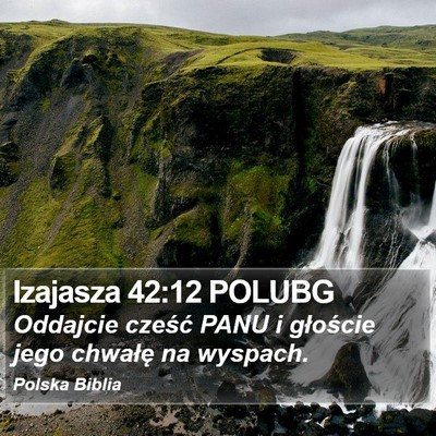 Izajasza 42:12 POLUBG Bible Verse Image