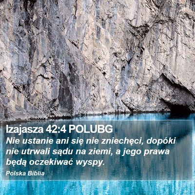 Izajasza 42:4 POLUBG Bible Verse Image