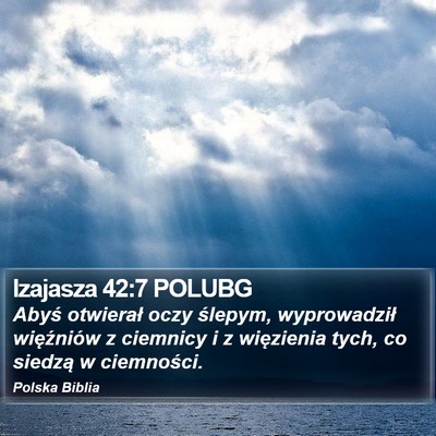Izajasza 42:7 POLUBG Bible Verse Image