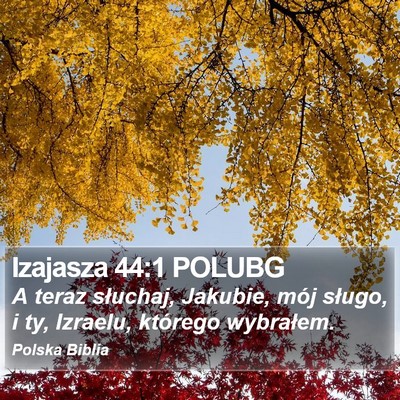 Izajasza 44:1 POLUBG Bible Verse Image