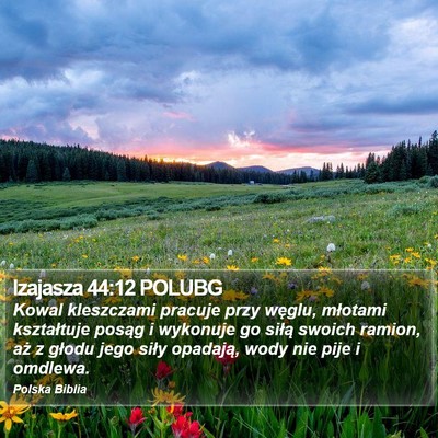 Izajasza 44:12 POLUBG Bible Verse Image