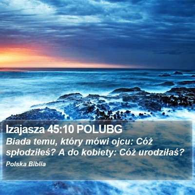 Izajasza 45:10 POLUBG Bible Verse Image