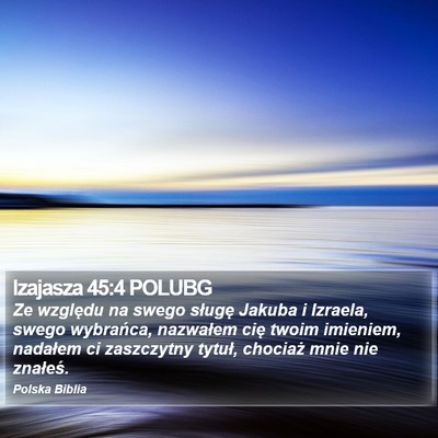 Izajasza 45:4 POLUBG Bible Verse Image