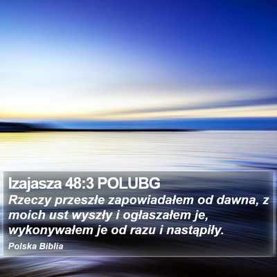 Izajasza 48:3 POLUBG Bible Verse Image