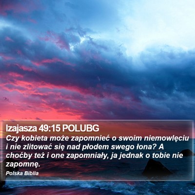 Izajasza 49:15 POLUBG Bible Verse Image